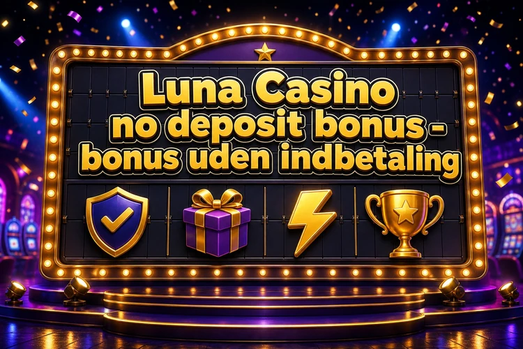 Luna Casino no deposit bonus - bonus uden indbetaling