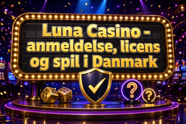 Luna Casino - anmeldelse, licens og spil i Danmark